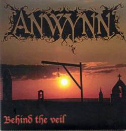 Anwynn (BEL) : Behind the Veil
